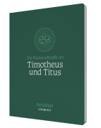 EsraBibel – Logbuch der Pastoralbriefe an Timotheus...