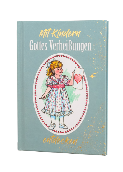 Mit Kindern Gottes Verheißungen entdecken (Einführungspreis bis 31.12.2026)