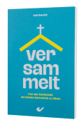 Versammelt