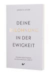 Deine Belohnung in der Ewigkeit