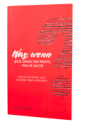 Was, wenn Jesus genau das meinte, was er sagte?