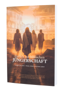 Zurück zur biblischen Jüngerschaft