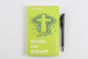 Kirche hat Zukunft
