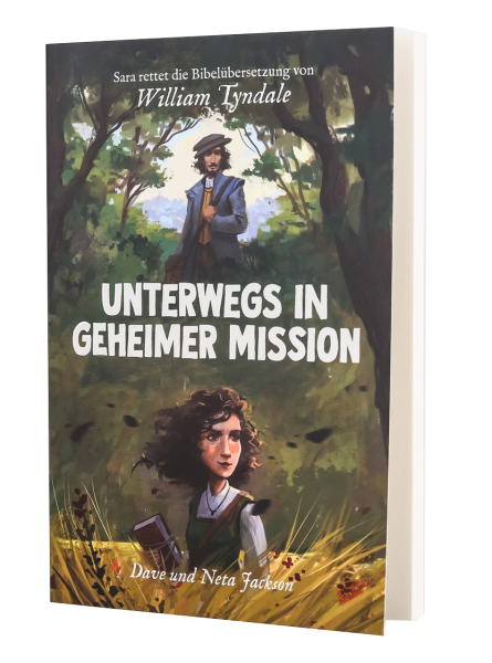 Unterwegs in geheimer Mission (William Tyndale)