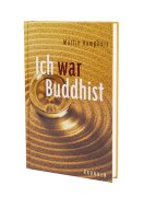 Ich war Buddhist