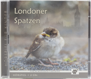 Londoner Spatzen (Hörspiel) 2CDs