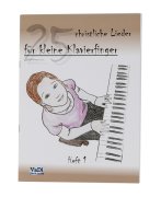 25 christliche Lieder für kleine Klavierfinger...
