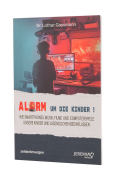 Alarm um die Kinder