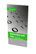 Orientierung Bd 06; Malzeichen und Chip