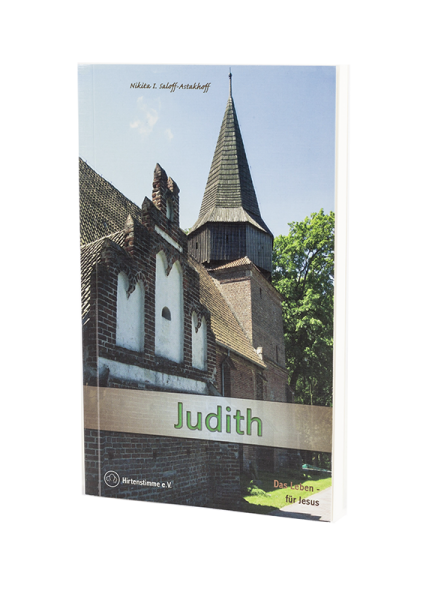 Judith Das Leben - für Jesus