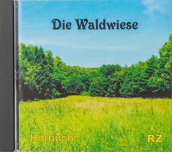 Die Waldwiese (Hörbuch)