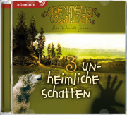 Abenteuerwälder 3: Unheimliche Schatten - Hörbuch